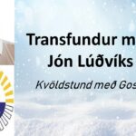 Kvöldstund með Gosa- Transfundur með Jón Lúðvíks. Miðvikudaginn 13.desember kl 20:00.