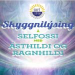 Skyggnilýsing á Selfossi með Ásthildi og Ragnhildi Sumarliðadætrum