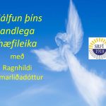 Þjálfun þíns andlega hæfileika fyrir lengra komna með Ragnhildi Sumarliðadóttur