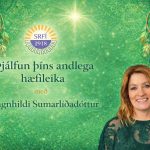 Þjálfun þíns andlega hæfileika með Ragnhildi Sumarliðadóttur
