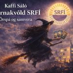 Föstudaginn þrettánda mars Nornakvöld SRFÍ