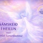 Heilunarnámskeið með Ragnhildi Sumarliðadóttur helgina 7.-8.mars.