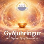 Gyðjuhringur með Sigrúnu Björk Einarsdóttur sunnudaginn 8.febrúar kl 19:30
