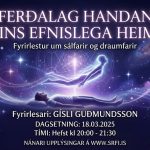 Fyrirlestur um sál- og draumfarir með Gísla Guðmundssyni