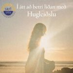 Í átt að betri líðan með Hugleiðslu