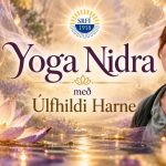Yoga Nidra með Úlfhildi Harne miðvikudaginn 4. nóvember kl 20:00
